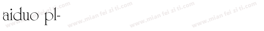 aiduo pl字体转换
